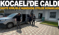 Kocaeli'de çaldığı araçla Manisa'ya kaçıp sahte kimlikle otelde konakladı