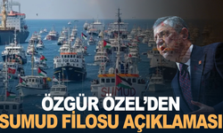 Özgür Özel’den “Sumud Filosu” Açıklaması: “Uluslararası Hukuk İhlal Edildi”