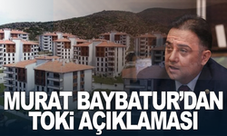 Murat Baybatur’dan TOKİ Açıklaması