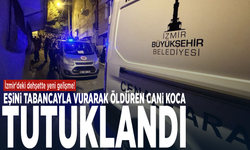 İzmir'deki dehşette yeni gelişme! Eşini tabancayla vurarak öldüren cani koca tutuklandı