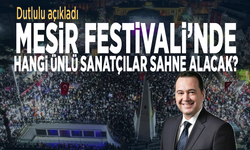 Dutlulu açıkladı... Mesir Festivali’nde hangi ünlü sanatçılar sahne alacak?