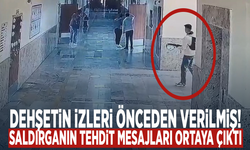 Dehşetin izleri önceden verilmiş! Saldırganın tehdit mesajları ortaya çıktı