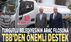 Turgutlu Belediyesinin araç filosuna TBB’den önemli destek