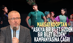 MAKSAT KOOP'tan "Askıya bir bilet sizden, bir bilet bizden" kampanyasına çağrı