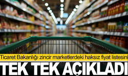 Ticaret Bakanlığı zincir marketlerdeki haksız fiyat listesini tek tek açıkladı