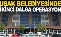 Uşak Belediyesi'ne ikinci operasyon