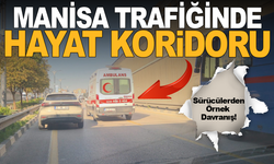 Manisa Trafiğinde "Hayat" Koridoru: Sürücülerden Örnek Davranış!