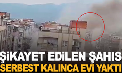 Manisa'da evini ateşe veren kişi kaçarken yakalandı
