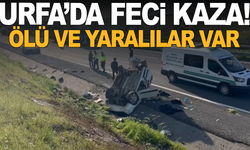 Şanlıurfa’da hafif ticari araç otomobille çarpıştı: 3 ölü ve yaralılar var!