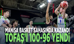 Manisa Basket sahasında kazandı...Tofaş’ı 100-96 yendi