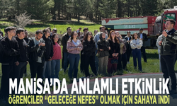 Manisa’da anlamlı etkinlik… Öğrenciler “Geleceğe nefes” olmak için sahaya indi