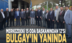 Merkezdeki 15 oda başkanından 12'si Bulgay'ın yanında