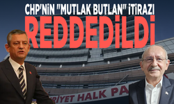 CHP'nin "mutlak butlan" itirazı reddedildi