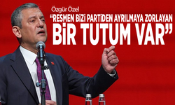 Özgür Özel: “Resmen bizi partiden ayrılmaya zorlayan bir tutum var”