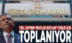 YSK, CHP’nin “mutlak butlan” itirazı için toplanıyor