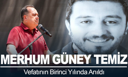 Güney Temiz Vefatının Birinci Yılında Anıldı