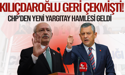 Kılıçdaroğlu geri çekmişti! CHP'den yeni Yargıtay hamlesi geldi