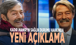 Entübe edilmişti... Kadir İnanır'ın sağlık durumu hakkında yeni açıklama