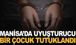 Manisa’da uyuşturucu hapla yakalanan çocuk tutuklandı