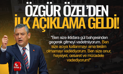 Mutlak kararının ardından Özgür Özel'den ilk açıklama