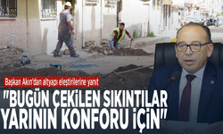 Başkan Akın’dan altyapı eleştirilerine yanıt: "Bugün çekilen sıkıntılar yarının konforu için"