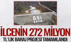 İlçenin 272 Milyon TL'lik Baraj Projesi Tamamlandı