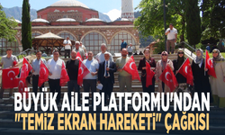 Büyük Aile Platformu'ndan "Temiz Ekran Hareketi" çağrısı