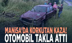 Manisa'da korkutan kaza! Otomobil takla attı