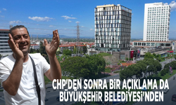 CHP'den sonra bir açıklama da Büyükşehir Belediyesi'nden