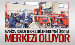 Manisa, Robot Teknolojilerinde Yeni Üretim Merkezi Oluyor