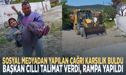 Sosyal medyadan yapılan çağrı karşılık buldu… Başkan Cıllı talimat verdi, rampa yapıldı
