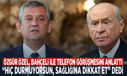 Özgür Özel, Bahçeli ile telefon görüşmesini anlattı: “Hiç durmuyorsun, sağlığına dikkat et” dedi