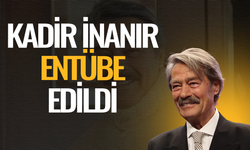 Kadir İnanır entübe edildi