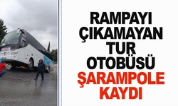Rampayı çıkamayan tur otobüsü şarampole kaydı