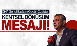 CHP lideri Özel’den kentsel dönüşüm mesajı: “Yetki belediyelerde olmalı”
