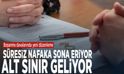 Boşanma davalarında yeni düzenleme: Süresiz nafaka sona eriyor, alt sınır geliyor