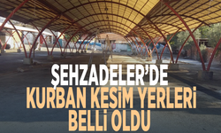 Şehzadeler’de kurban kesim yerleri belli oldu