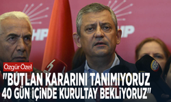 Özgür Özel: "Butlan kararını tanımıyoruz, 40 gün içinde Kurultay bekliyoruz"