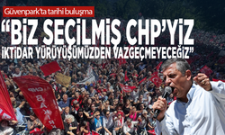Özgür Özel: "Biz seçilmiş CHP’yiz, iktidar yürüyüşümüzden vazgeçmeyeceğiz"