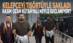 Kelepçeyi tişörtüyle sakladı… Rasim Ozan Kütahyalı neyle suçlanıyor?