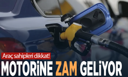 Araç sahipleri dikkat! Motorine zam geliyor
