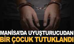 Manisa’da uyuşturucu hapla yakalanan çocuk tutuklandı