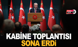 Kabine Toplantısı sona erdi!