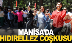 Manisa'da hıdırellez coşkusu