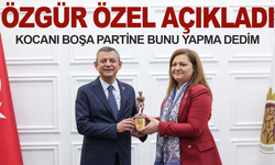 Özgür Özel, Burcu Köksal ile ilgili ilk kez konuştu