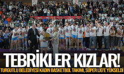 Turgutlu Belediyesi Kadın Basketbol Takımı, Süper Lig'e yükseldi