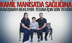 Kamil Sağlığına Kavuşmayı Bekliyor: Tedavi İçin Son 70 Gün