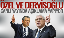 Özgür Özel ve Dervişoğlu'dan açıklamalar