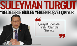 AK Partili Turgut’tan CHP’ye: Şikayet Eden de İtirafçı Olan da Sizsiniz