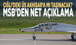 Çiğli’deki üs ve Uçuş Okulu Akhisar’a mı taşınıyor? MSB’den açıklama geldi